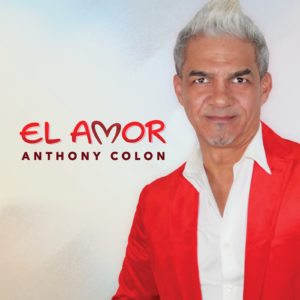 El Amor - Anthony Colon